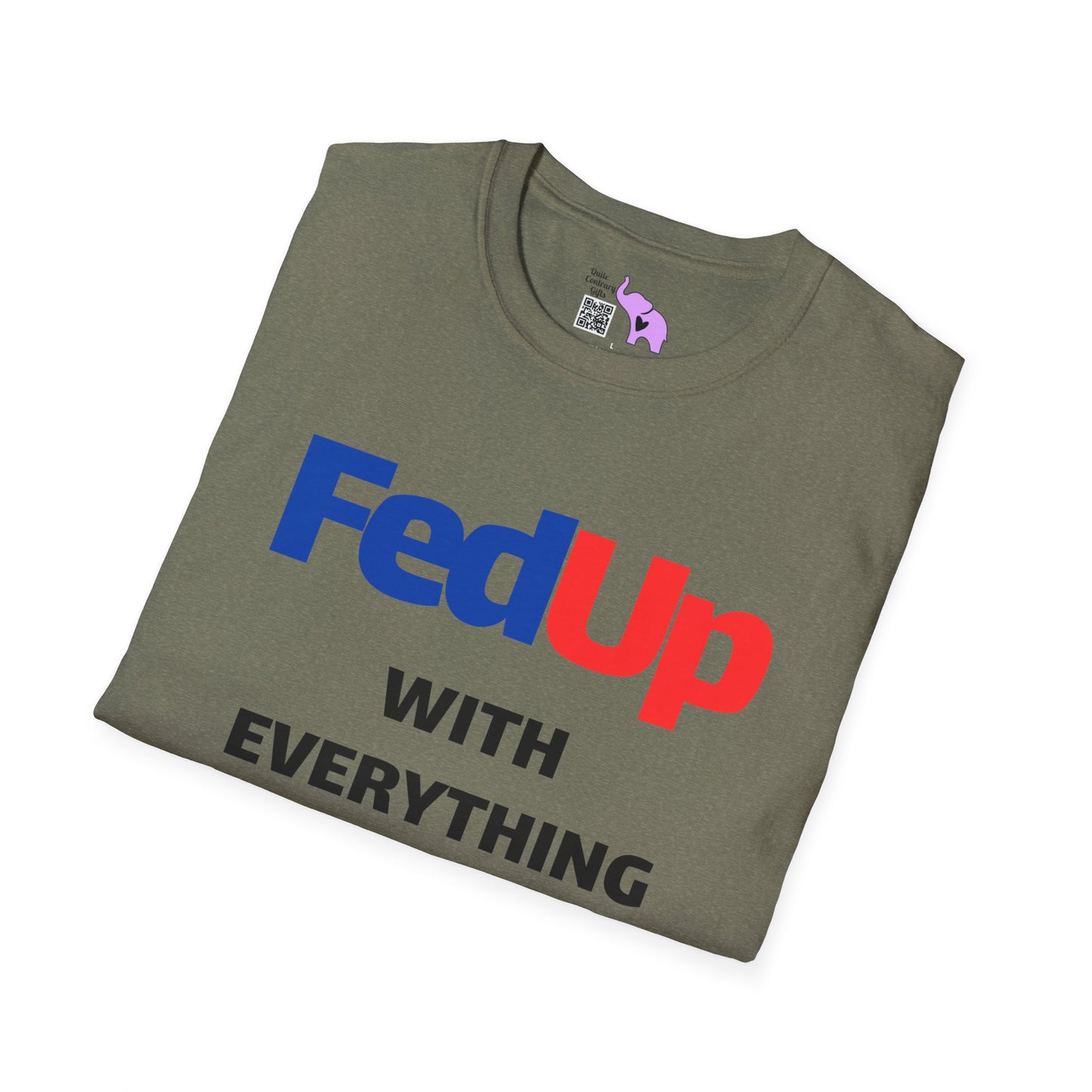 Fed Up With Everything and Everyone T-shirt