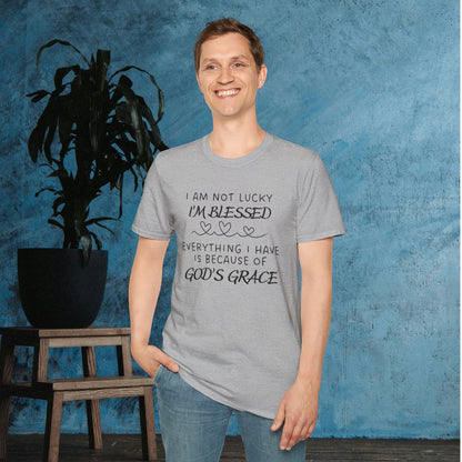 I'm Not Lucky I'm Blessed Adult T-shirt