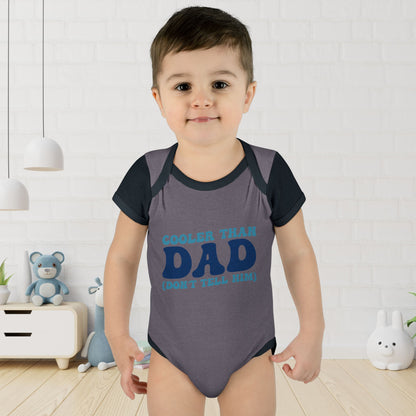 Cooler Than Dad (Don't Tell Him) Infant Baby Rib Bodysuit