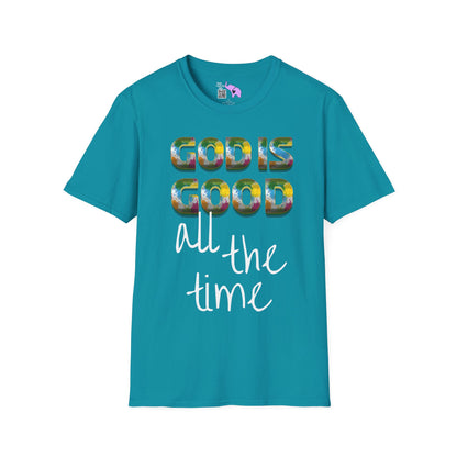 God Is Good All The Time (2) T-shirt