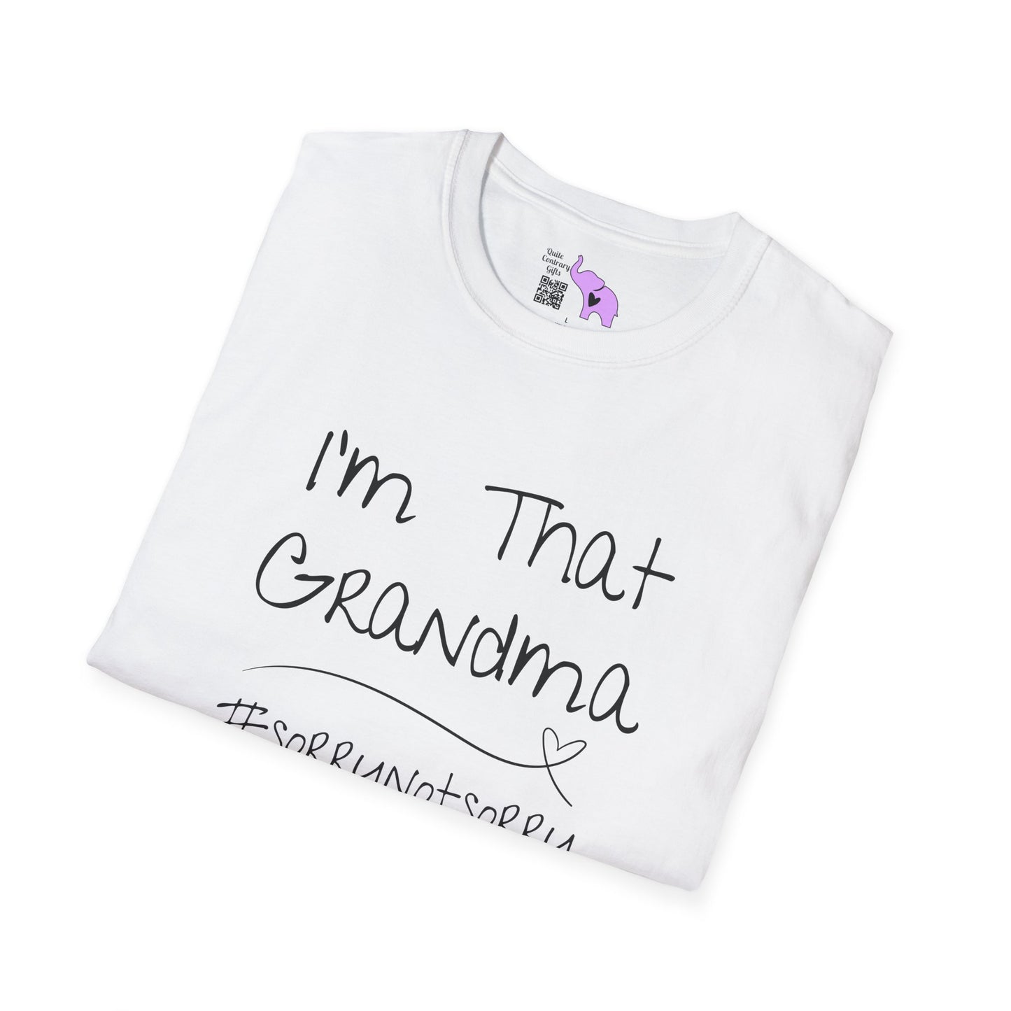 I'm That Grandma #sorrynotsorry Adult T-shirt