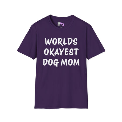 Worlds Okayest Dog Mom Adult T-shirt