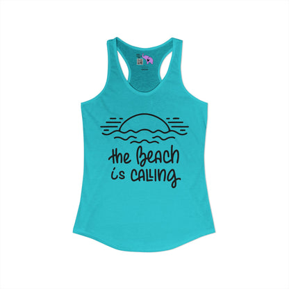 The Beach Is Calling Women's Ideal Racerback Tank