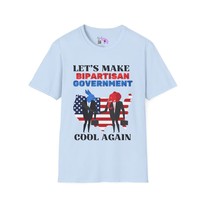 Let's Make Bipartisan Government Cool Again Again Adult T-shirt