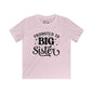 Promoted to Big Sister (Script) Youth Softstyle Tee