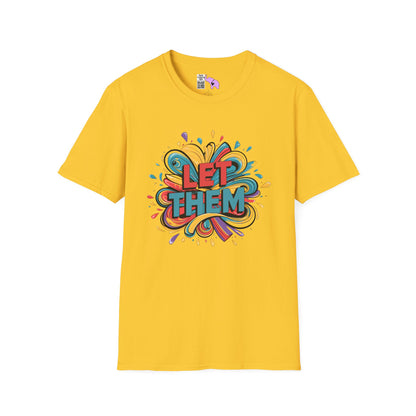 Let Them Adult T-shirt