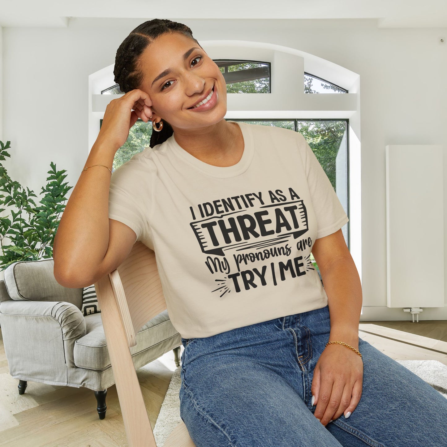 I Identify As A Threat; My Prounouns Are Try/Me Adult T-shirt
