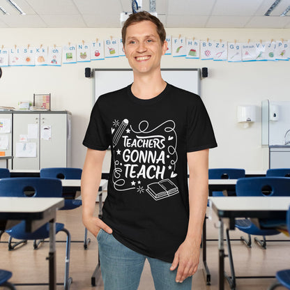 Teachers Gonna Teach Adult T-shirt