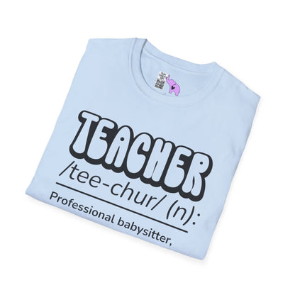 Teacher Definition, Professional Babysitter, Therapist on a Budget, Google Expert Adult T-shirt