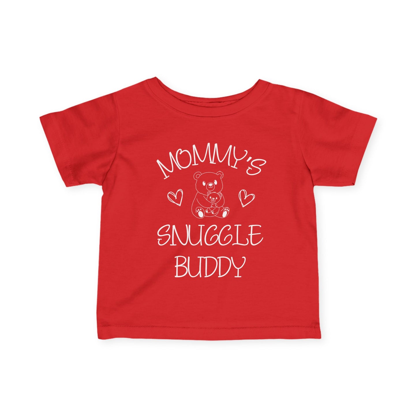 Mommy's Snuggle Buddy Infant T-Shirt