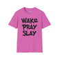 Wake Pray Slay Adult T-shirt