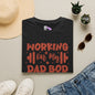 Working On My Dad Bod Adult T-shirt