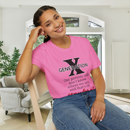 GenX Our Parents Still Don't Know Where We Are... Stay Feral Adult T-shirt