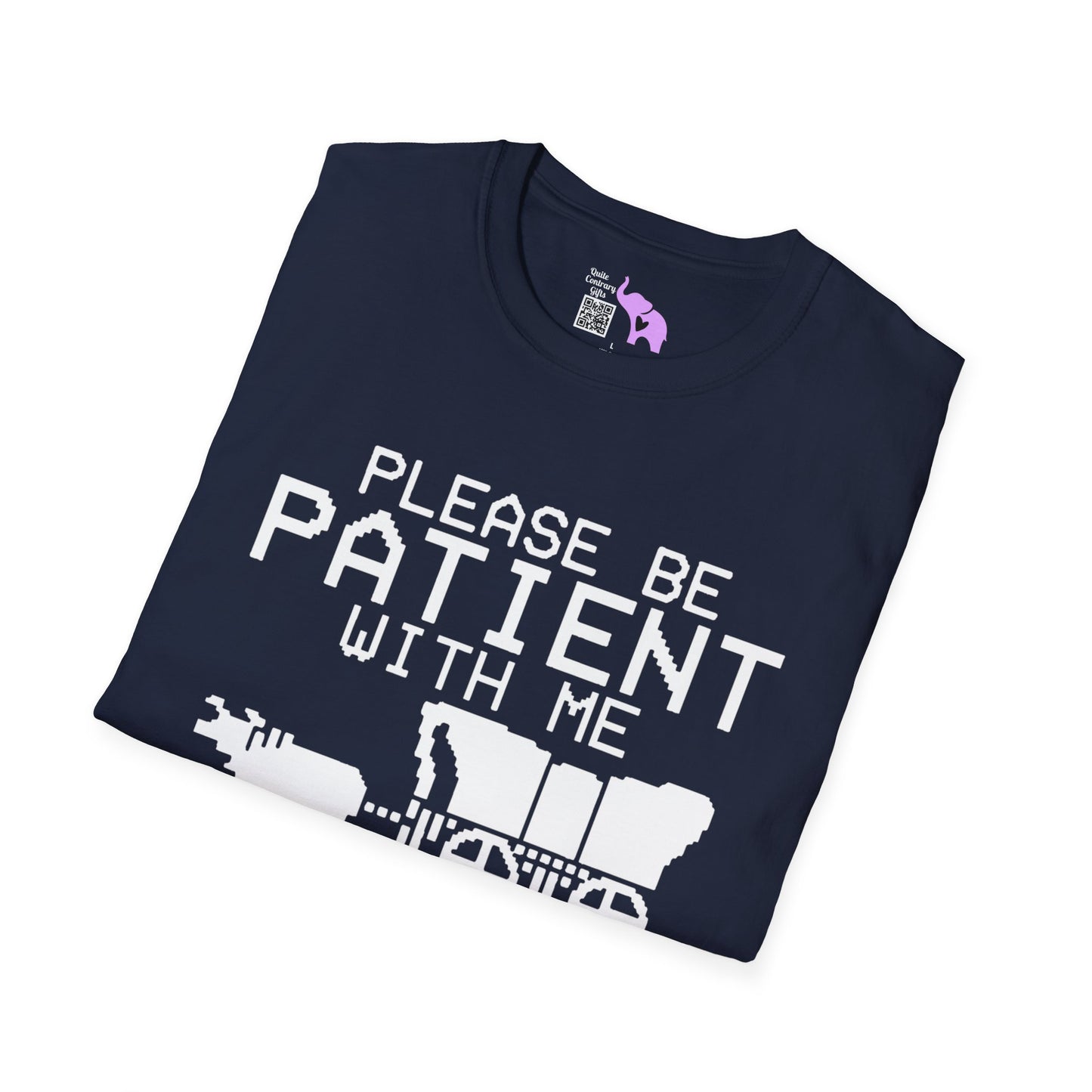 Please Be Patient With Me I'm From The 1900's (Oregon Trail) Adult T-shirt