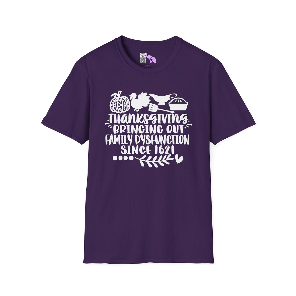 Thanksgiving Bringing Out Family Dysfunction Since 1671 Adult T-shirt