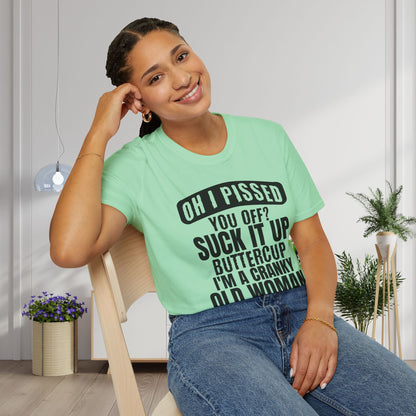 Oh I Pissed You Off? Grumpy Old Woman Adult T-shirt
