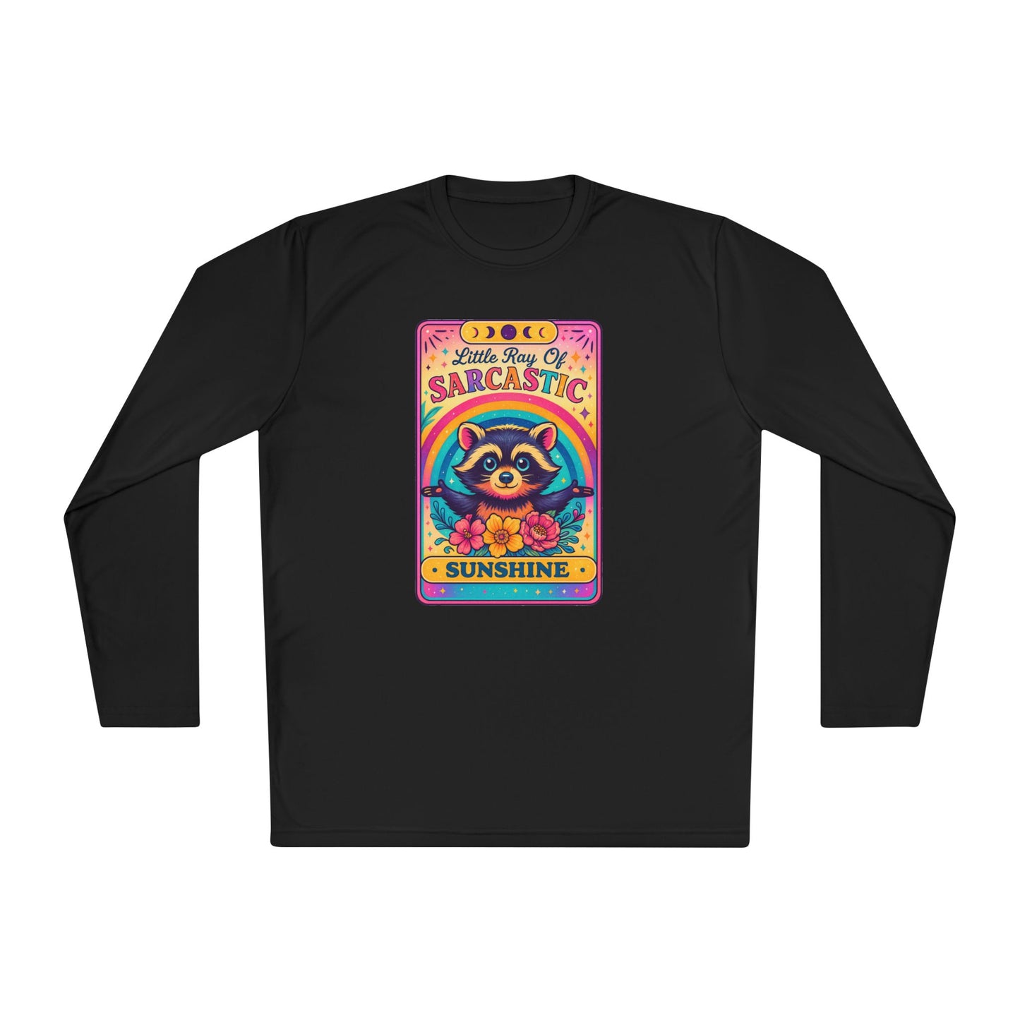 Little Ray of Sarcastic Sunshine Adult Long Sleeve Tee