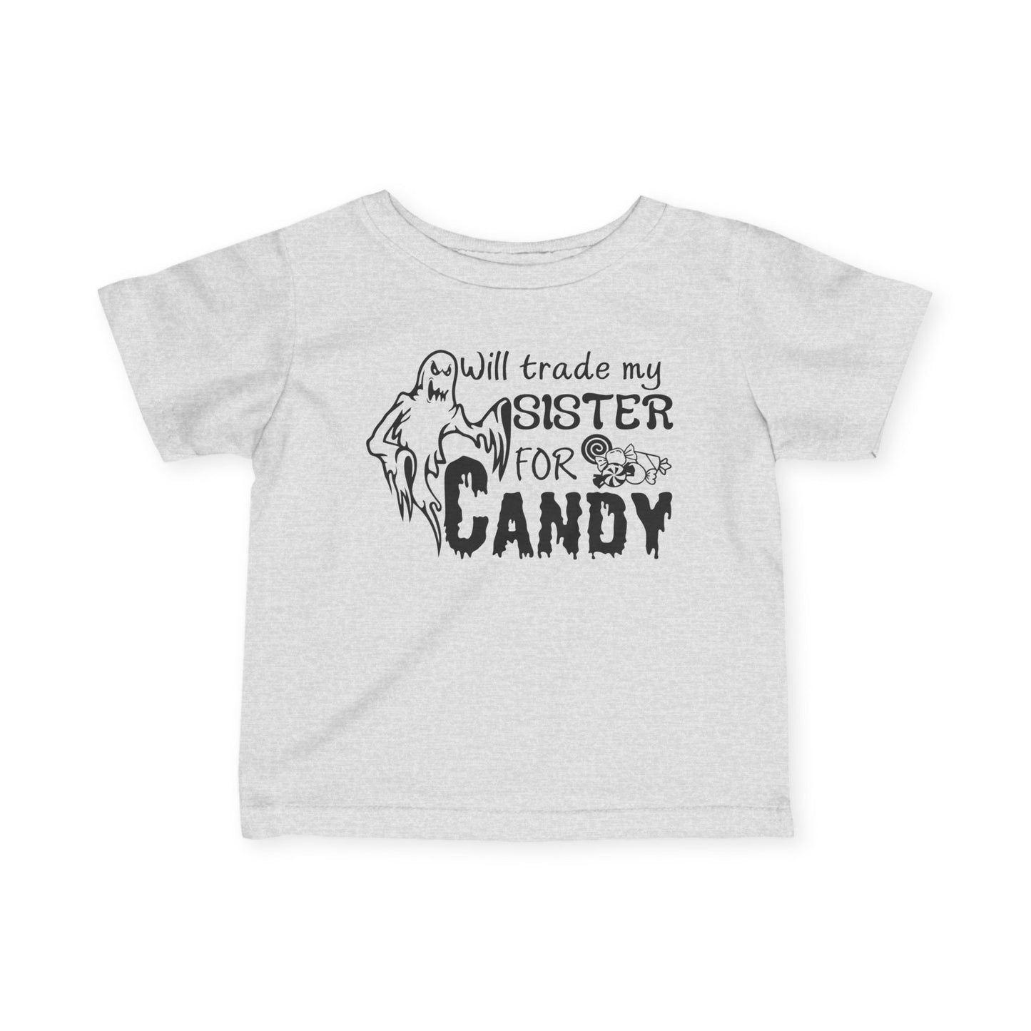 Will Trade My Sister for Candy (Ghost) Infant Soft T-Shirt