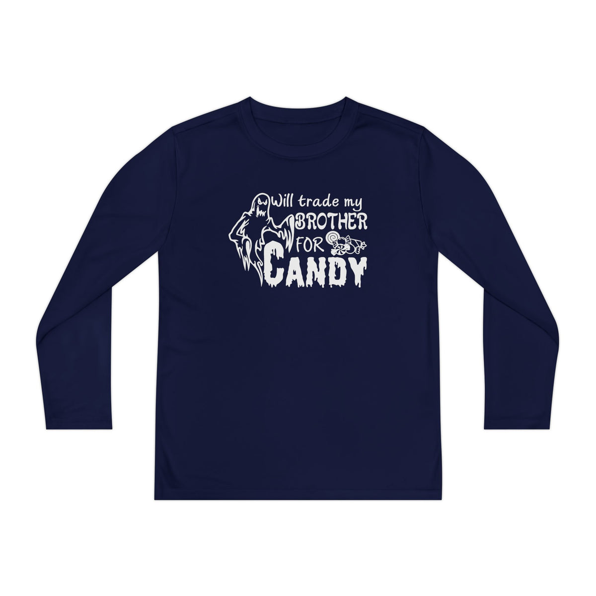 Will Trade My Brother For Candy Youth Long Sleeve Tee
