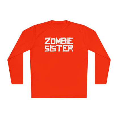 ""Zombie Sister Adult Long Sleeve Tee