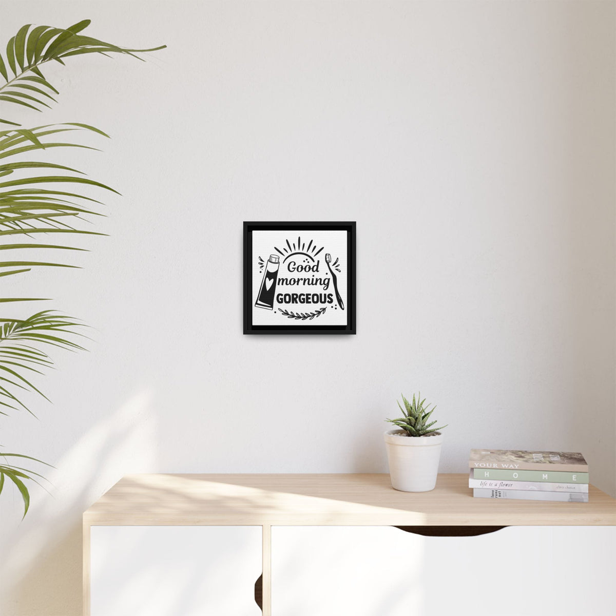 Good Morning Gorgeous Canvas Bathroom Art