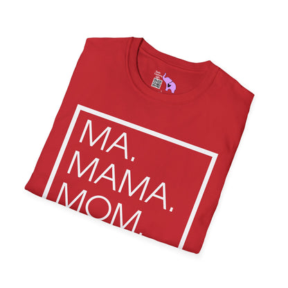 Ma. Mama. Mom. Bruh. Adult T-shirt