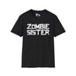 ""Zombie Sister Adult T-shirt