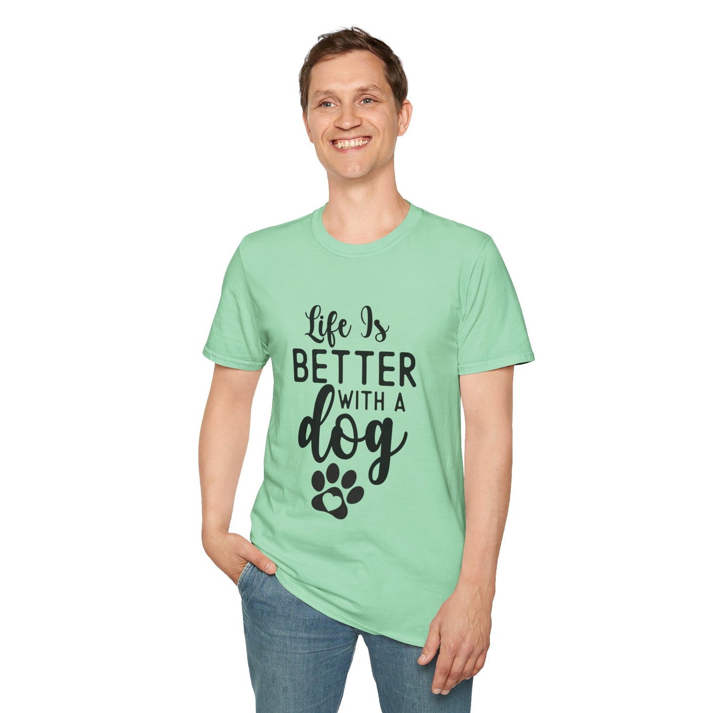 Life Is Better With A Dog T-shirt