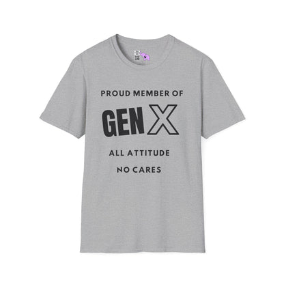 GenX All Attitude No Cares Adult T-shirt