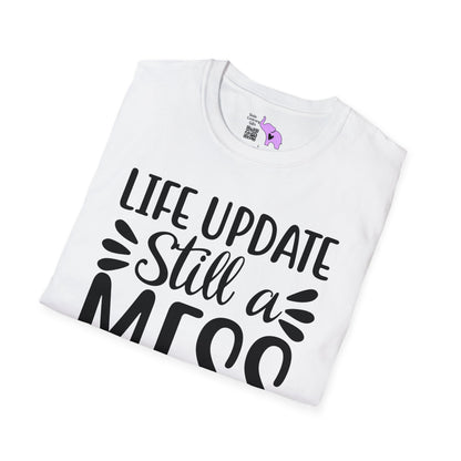 Life Update Still A Mess T-shirt