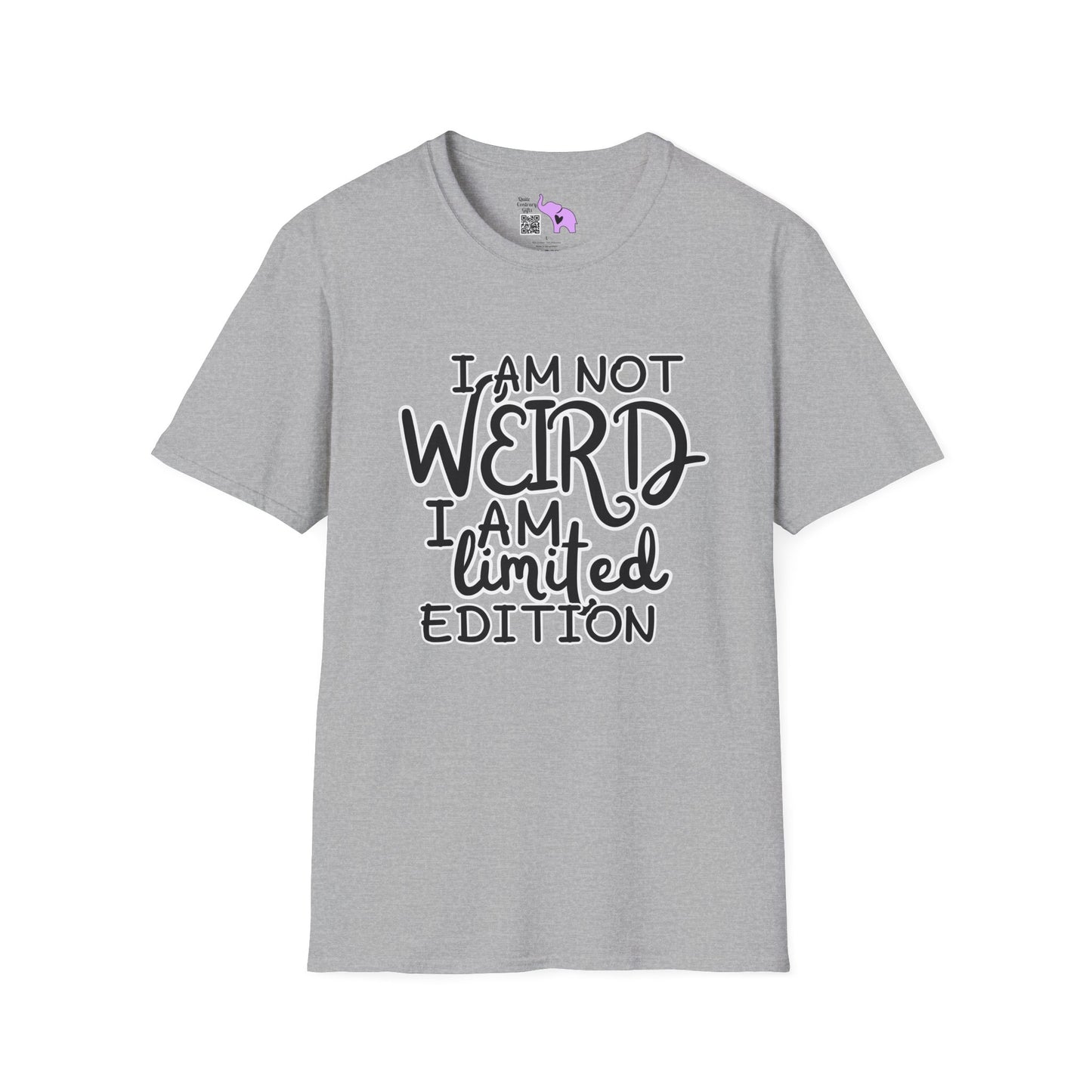 I Am Not Weird I Am Limited Edition Adult T-shirt