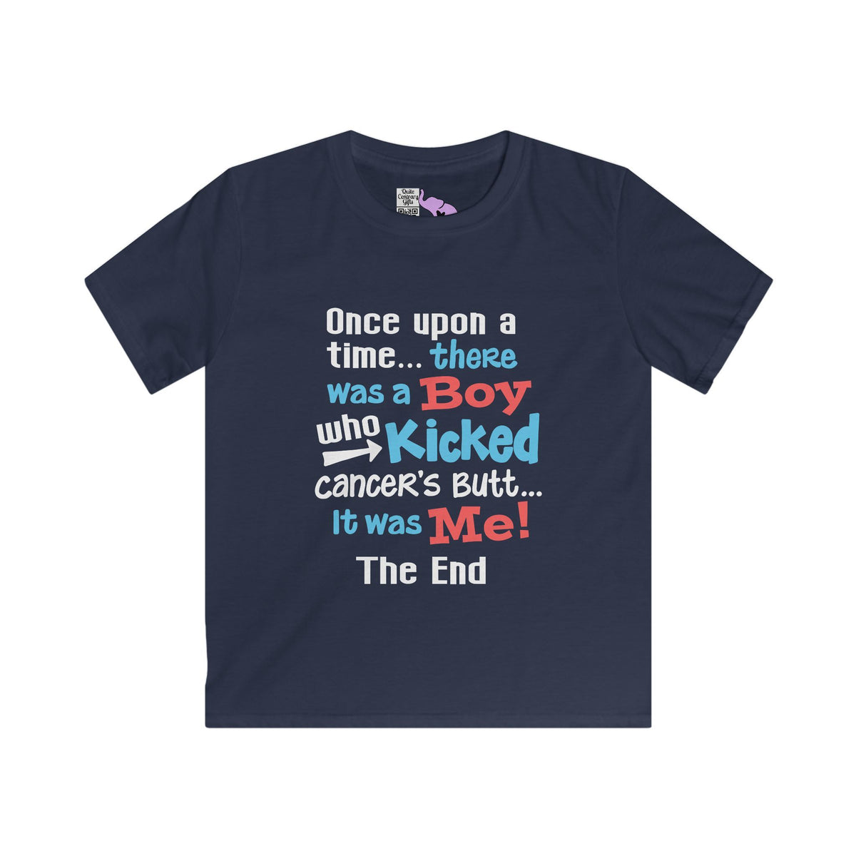 Once Upon A Time There Was A Boy Who Kicked Cancers Butt... Youth Softstyle Tee