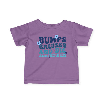 Bumps Bruises & Big Adventures Infant Soft T-Shirt