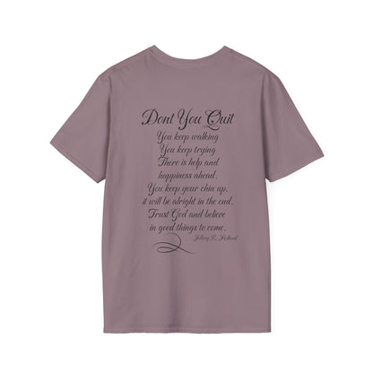 Don't You Quit! quote by Jeffrey R. Holland Adult T-shirt