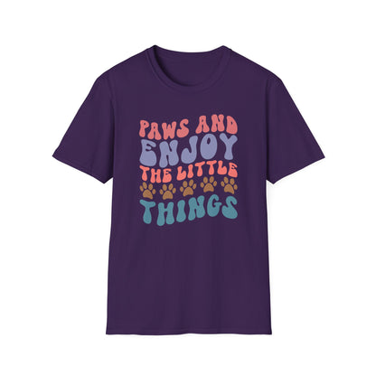 Paws And Enjoy The Little Things T-shirt