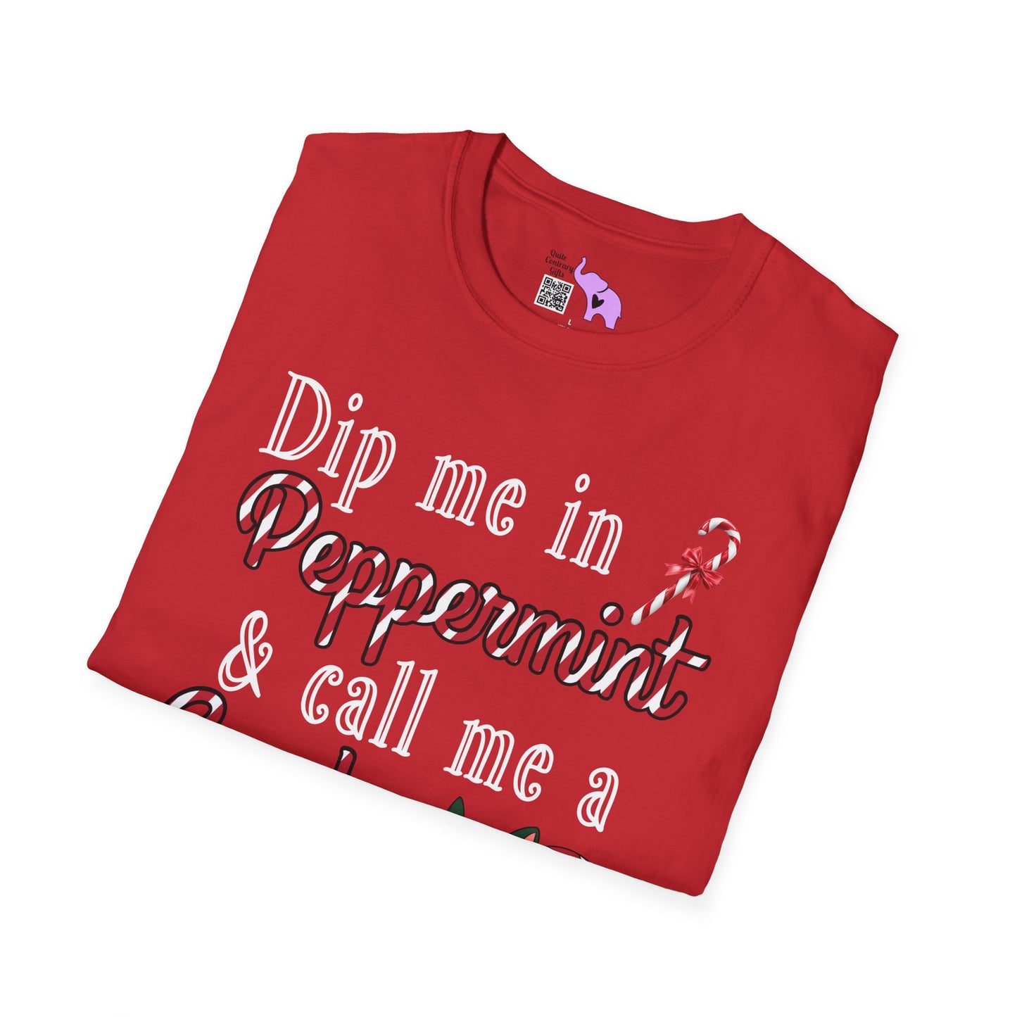 Dip Me in Peppermint & Call Me a Candy Cane Adult T-shirt