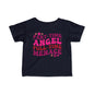 Part Time Angel Full Time Menace Infant Soft T-Shirt