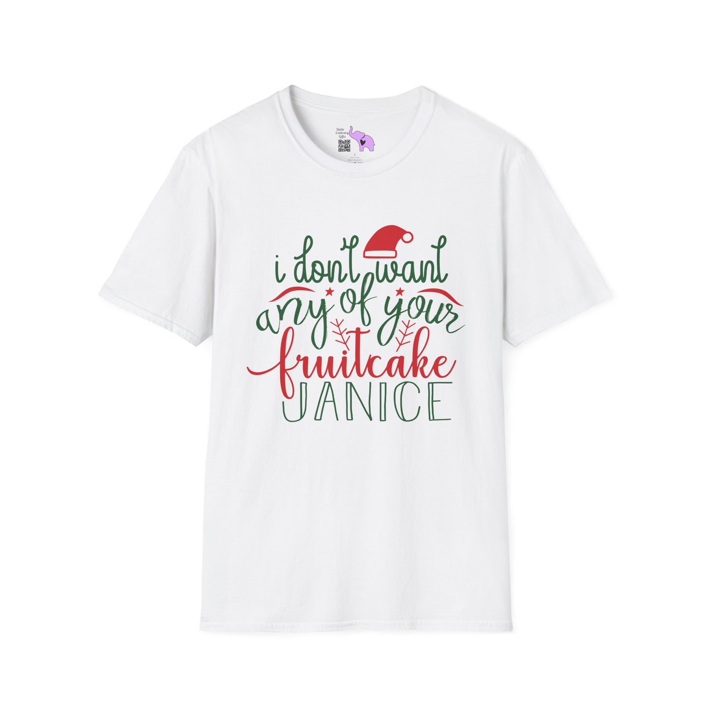 I Don't Want Any Of Your Fruitcake, Janice Adult T-shirt