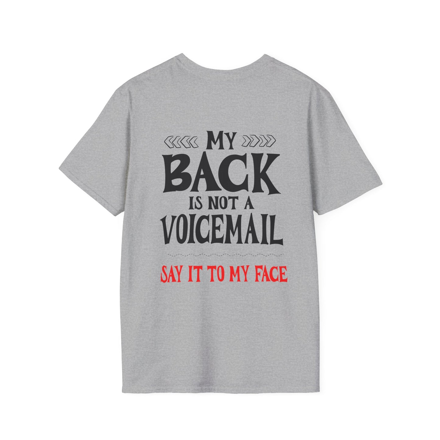 My Back is not a Voicemail... Adult T-shirt