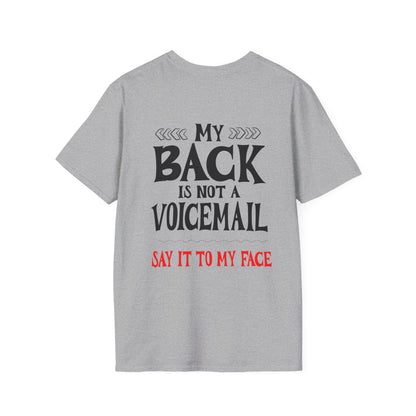 My Back is not a Voicemail... Adult T-shirt