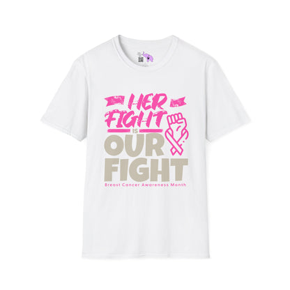 Her Fight is Our Fight Adult Unisex Tshirt