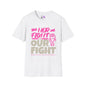 Her Fight is Our Fight Adult Unisex Tshirt