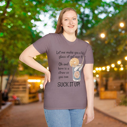 Let Me Make You A Tall Glass of Get Over It... Adult T-shirt