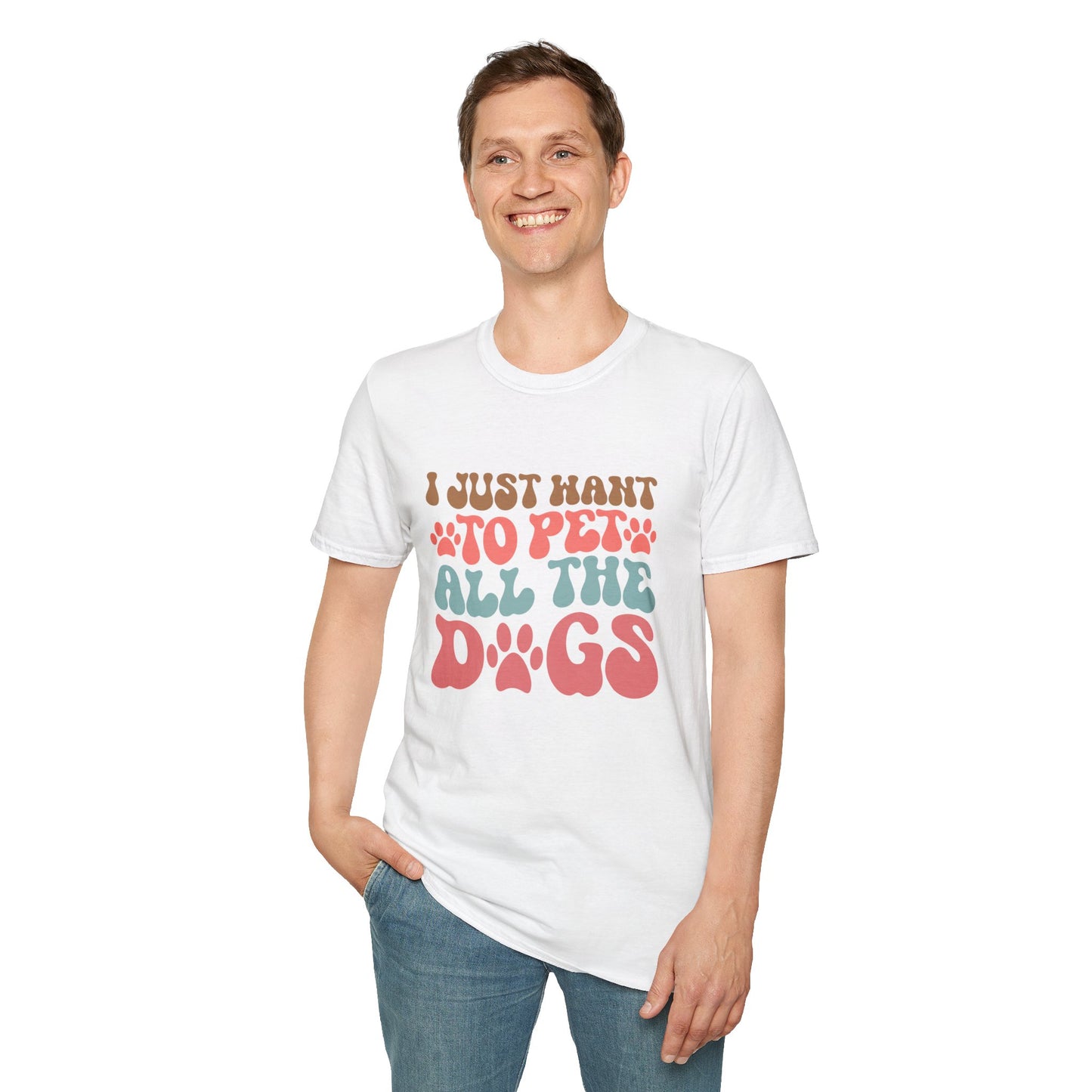 I Just Want To Pet All The Dogs T-shirt