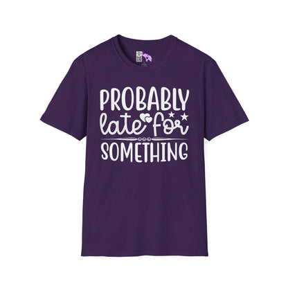Probably Late For Something (3) Adult T-shirt