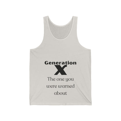 GenX The One You Were Warned About Unisex Jersey Tank