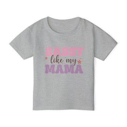Sassy Like My Mama Heavy Cotton™ Toddler T-shirt