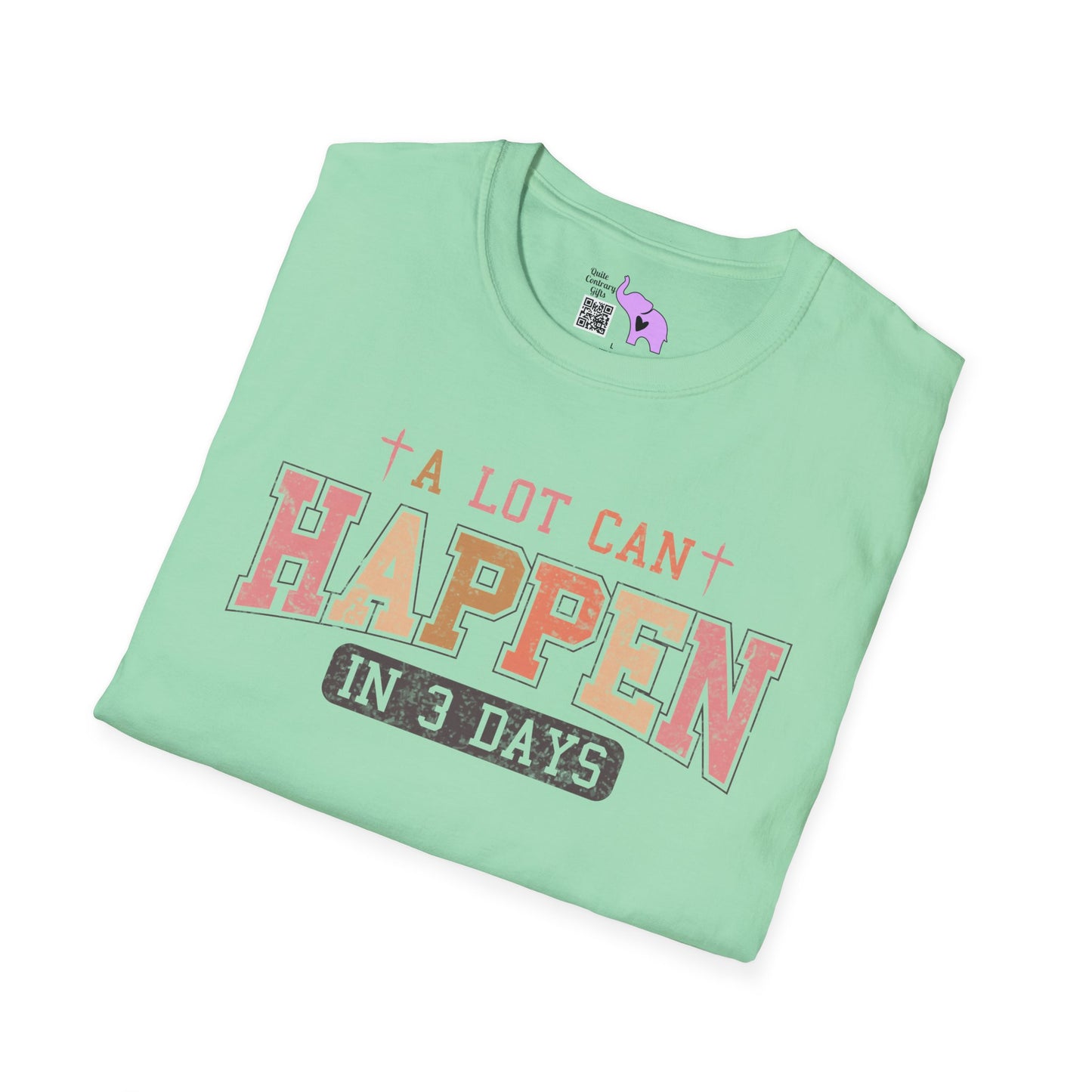 A Lot Can Happen In Three Days Adult T-shirt