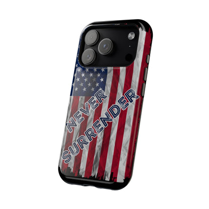 Never Surrender American Flag MagSafe® Compatible Tough Case for iPhone
