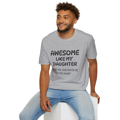 Awesome Like My Daughter T-shirt